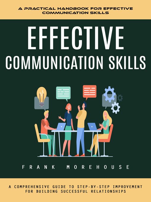 Title details for Effective Communication Skills by Frank Morehouse - Available